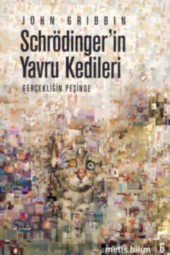 Schrödinger'in Yavru Kedileri John Gribbin